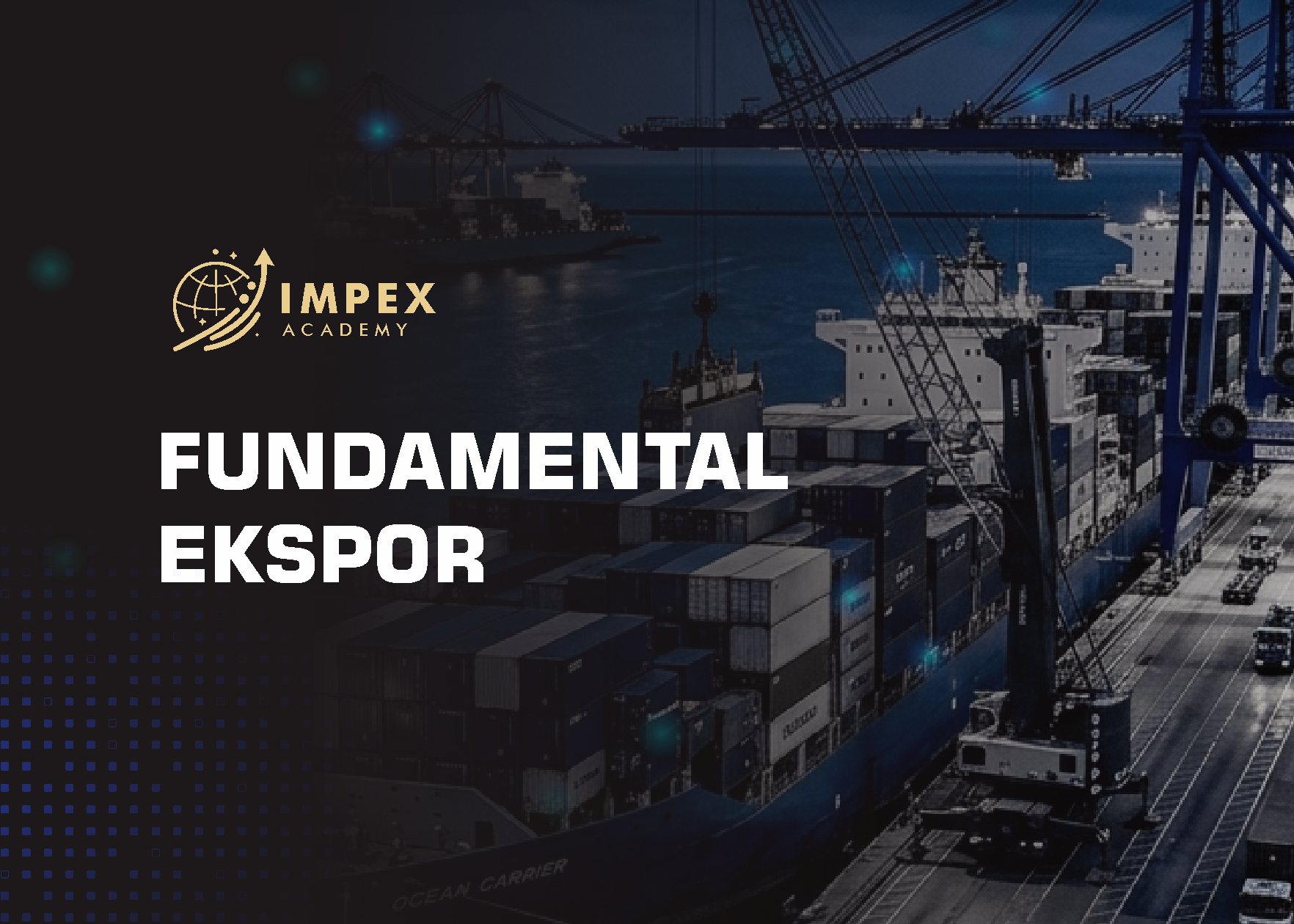 MODULE 1 — FUNDAMENTAL EKSPOR