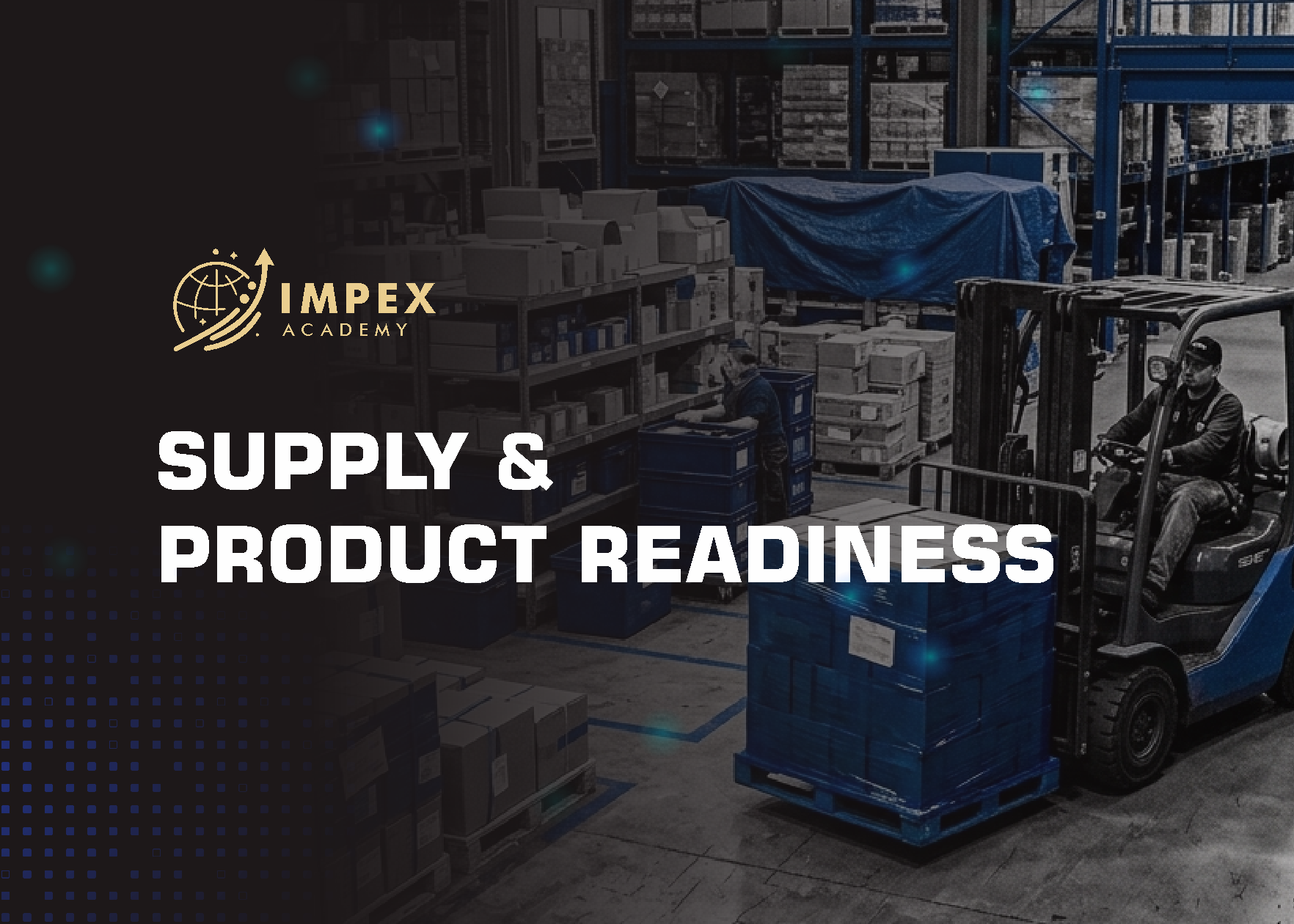 MODULE 3 — SUPPLY & PRODUCT READINESS